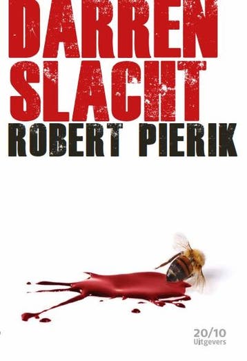 Darrenslacht 9789490951610 Robert Pierik, Verzenden, Robert Pierik