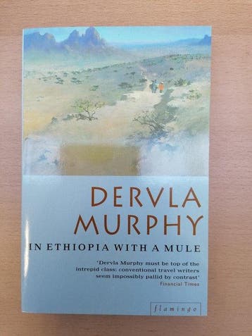 In Ethiopia with a Mule 9780006547983 Dervla Murphy, Verzenden, Dervla Murphy