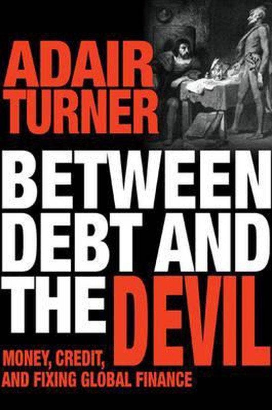 Between Debt and the Devil 9780691169644 Adair Turner, Livres, Langue | Anglais, Envoi