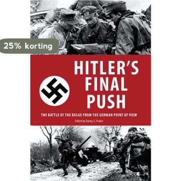 Hitlers Final Push 9781634505307 Danny S. Parker, Verzenden, Danny S. Parker