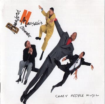 Branford Marsalis Quartet - Crazy People Music, Verzenden
