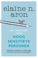 Het werkboek voor hoog sensitieve personen 9789400510333, Verzenden, Elaine N. Aron