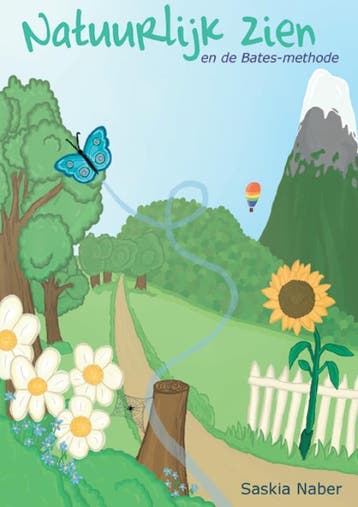 Natuurlijk Zien en de Batesmethode 9789081431828 S. Naber, Verzenden, Zo goed als nieuw, S. Naber