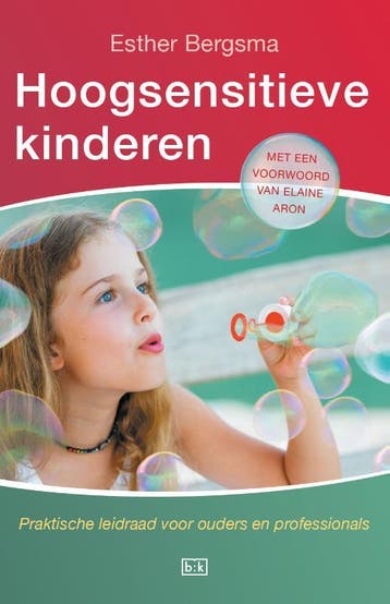 Hoogsensitieve kinderen 9789491472961 Esther Bergsma, Verzenden, Zo goed als nieuw, Esther Bergsma