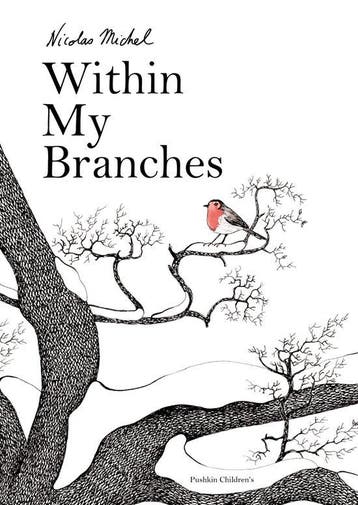 Within My Branches 9781782694083 Nicolas Michel, Verzenden, Nicolas Michel