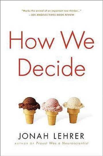 How We Decide 9780618620111 Jonah Lehrer, Verzenden, Jonah Lehrer