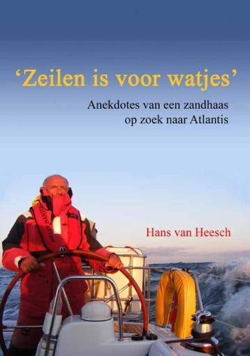 Zeilen Is Voor Watjes |  | Nieuw, Verzenden, Nieuw