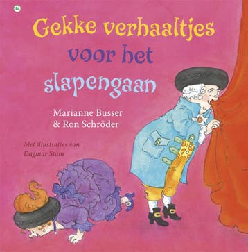 Gekke verhaaltjes voor het slapengaan 9789044329728, Verzenden, Gelezen, Ron Schröder