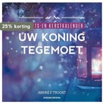 Uw koning tegemoet 9789023928256 André F. Troost, Verzenden, Zo goed als nieuw, André F. Troost