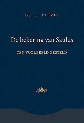 Bekering van saulus 9789033129025 Kievit, Verzenden, Kievit