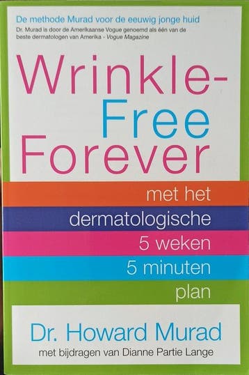 Wrinkle Free Forever met het dermatologische 5 weken 5, Boeken, Verzenden, Gelezen, H. Murad