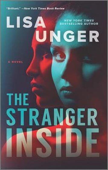 The Stranger Inside 9780778389286 Lisa Unger, Verzenden, Zo goed als nieuw, Lisa Unger