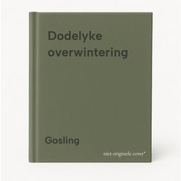 Dodelyke overwintering 9789027439468 Gosling, Verzenden, Gosling