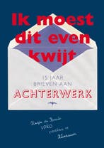 Ik moest dit even kwijt 9789060056622, Verzenden