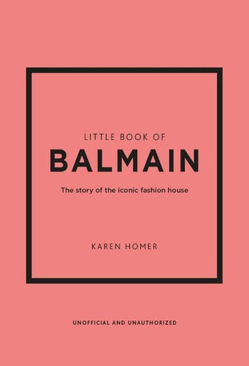 Little Book Of Balmain | Karen Homer | Nieuw, Verzenden, Karen Homer