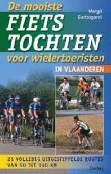 De mooiste fietstochten voor wielertoeristen in Vlaanderen, Boeken, Verzenden, Gelezen, M. Sarbogardi