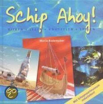 Schip Ahoy ! 9789021332246 M. Rademaker, Verzenden, M. Rademaker