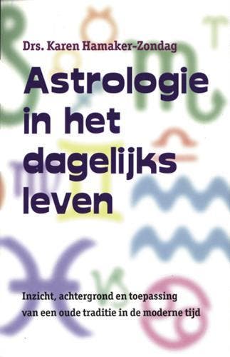 Astrologie in het dagelijks leven 9789063783495, Verzenden, K.M. Hamaker-Zondag