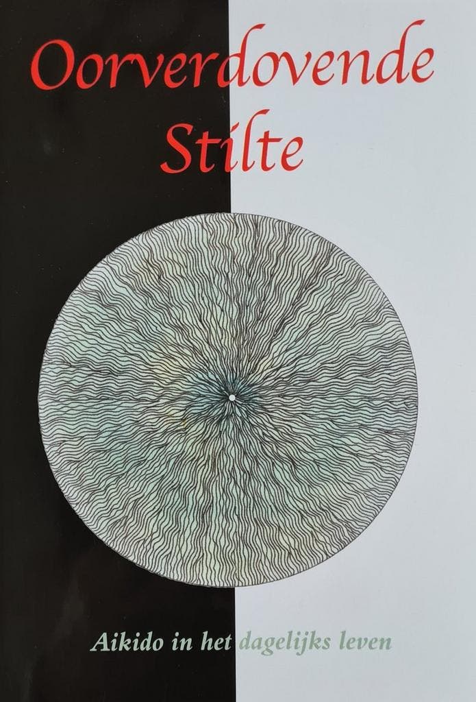 Oorverdovende stilte : Aikido in het dagelijks leven, Livres, Livres scolaires, Envoi
