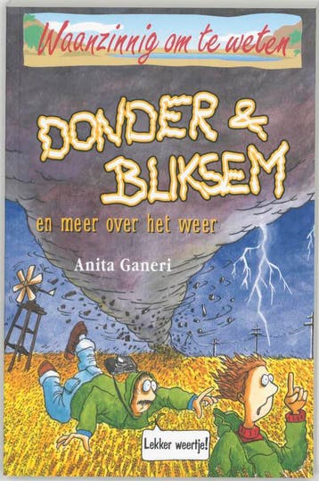 Donder & bliksem en meer over het weer / Waanzinnig om te, Verzenden, Anita Ganeri