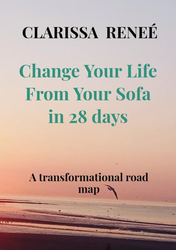 Change Your Life From Your Sofa In 28 Days | Clarissa Reneé, Livres, Livres Autre, Envoi