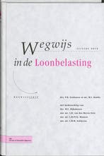 Wegwijs in de Loonbelasting / Wegwijsserie 9789064762116, Boeken, Verzenden, Zo goed als nieuw, P.H. Eenhoorn