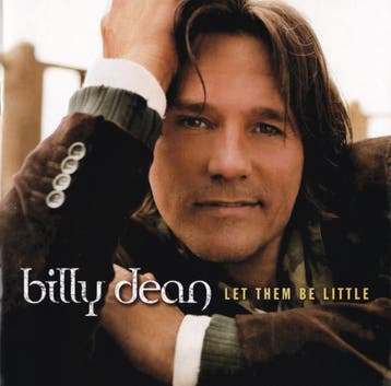 Billy Dean - Let Them Be Little, Verzenden