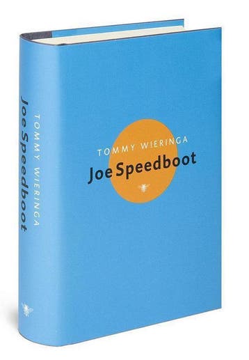 Joe Speedboot 9789023428459 Tommy Wieringa, Verzenden, Tommy Wieringa