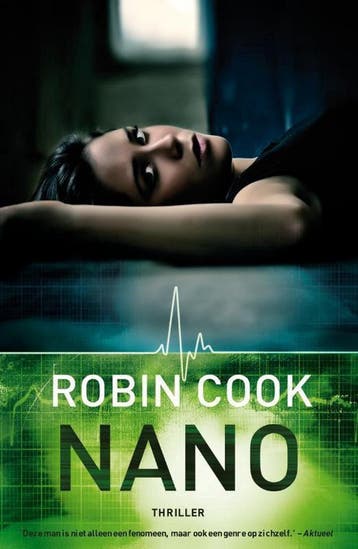 Nano 9789400502963 Robin Cook, Boeken, Verzenden, Gelezen, Robin Cook