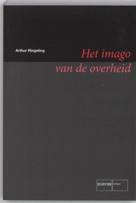 Het imago van de overheid 9789059014367 A. Ringeling, Livres, Livres Autre, Envoi