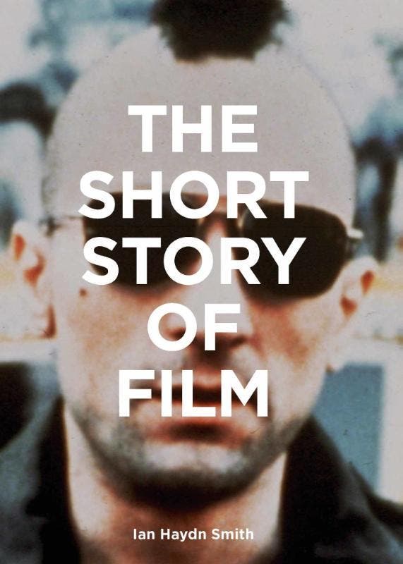The Short Story Of Film | Ian Haydn Smith | Nieuw, Boeken, Overige Boeken, Nieuw, Verzenden