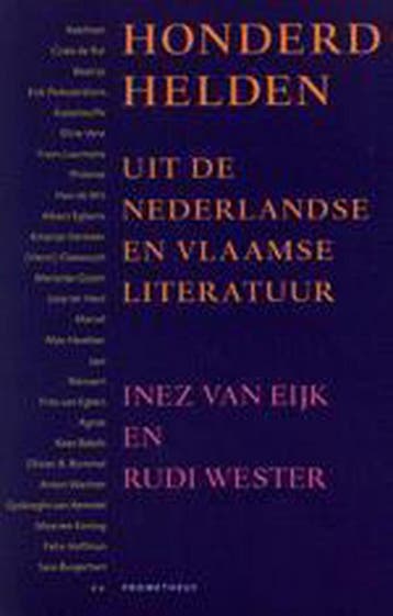 Honderd helden uit de Nederlandse en Vlaamse literatuur, Verzenden, Inez van Eijk