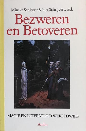 Bezweren en betoveren 9789026313714, Verzenden, Gelezen