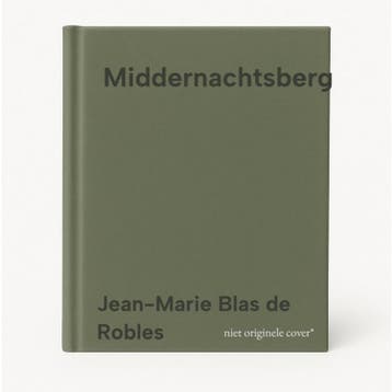 Middernachtsberg 9789089530646 Jean-Marie Blas de Robles, Verzenden, Jean-Marie Blas de Robles