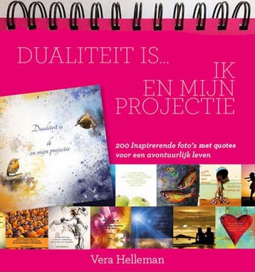 Dualiteit is… ik en mijn projectie 9789492073013, Verzenden, Gelezen, Vera Helleman