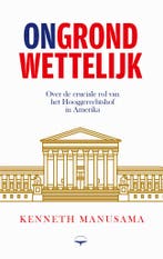 (On)grondwettelijk (9789400412637, Kenneth Manusama), Verzenden, Nieuw