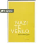 Nazi te Venlo 9789079202096 Lucas Hüsgen, Verzenden, Zo goed als nieuw, Lucas Hüsgen
