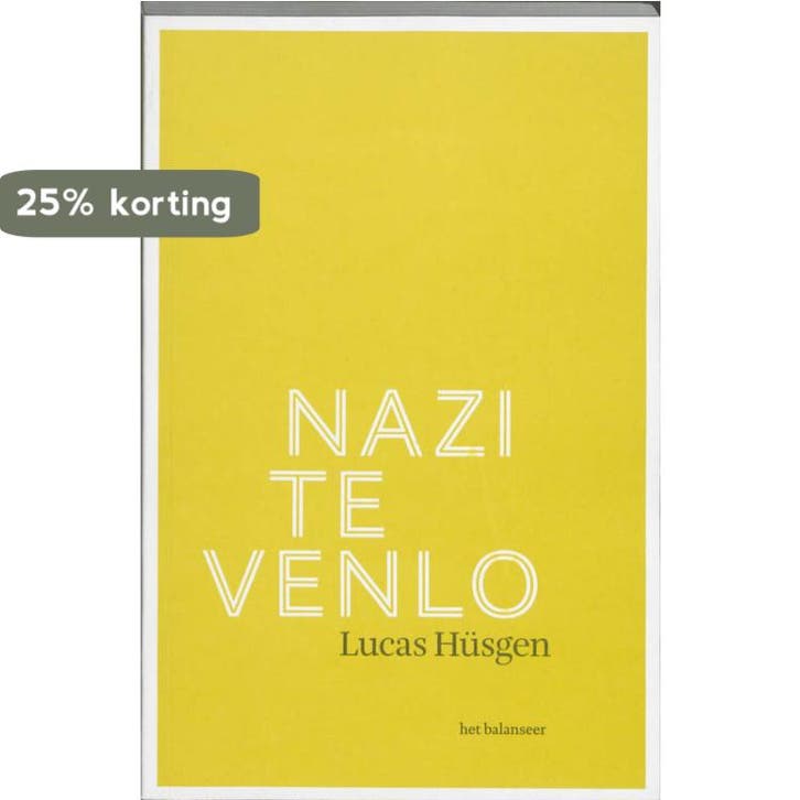 Nazi te Venlo 9789079202096 Lucas Hüsgen, Boeken, Literatuur, Zo goed als nieuw, Verzenden