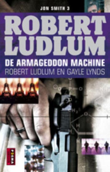 De Armageddon Machine / Jon Smith / 3 9789021009902, Verzenden, Gelezen, Gayle Lynds