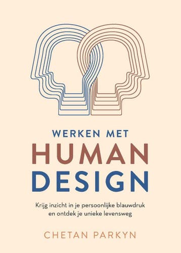 Werken met human design (9789401306256, Chetan Parkyn), Verzenden, Nieuw