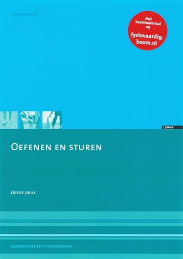 Oefenen en sturen / Skillslabserie voor fysiotherapeutische, Verzenden, H. Roelofs