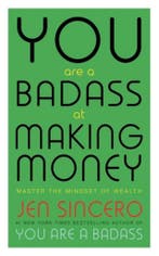 You Are a Badass at Making Money 9781473649545 Jen Sincero, Verzenden, Zo goed als nieuw, Jen Sincero