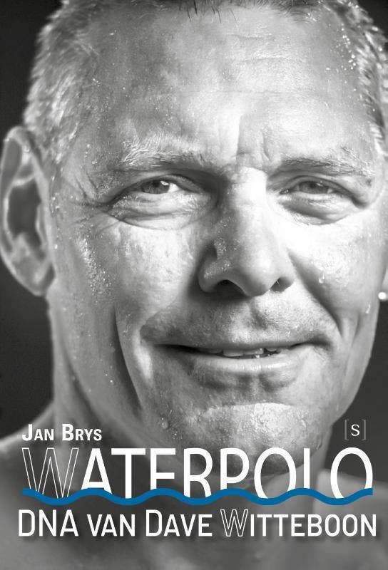 Waterpolo, DNA van Dave Witteboon 9789493306004, Boeken, Hobby en Vrije tijd, Zo goed als nieuw, Verzenden