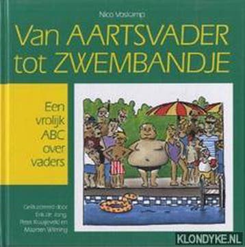 VAN AARTSVADER TOT ZWEMBANDJE 9789068061987 N. Voskamp, Verzenden, Gelezen, N. Voskamp