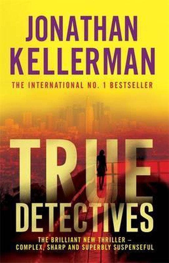 True Detectives 9780755345311 Jonathan Kellerman, Boeken, Taal | Engels, Gelezen, Verzenden