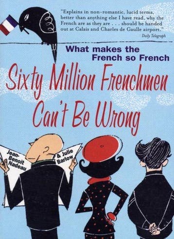 Sixty Million Frenchmen Cant Be Wrong 9781861057150, Verzenden, Jean-Benoit Nadeau