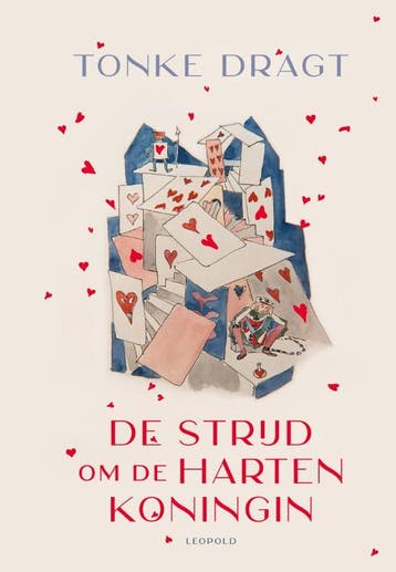 De strijd om de Hartenkoningin 9789025881467 Tonke Dragt, Verzenden, Zo goed als nieuw, Tonke Dragt
