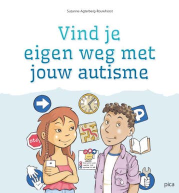 Vind je eigen weg met jouw autisme 9789492525468, Verzenden, Suzanne Agterberg-Rouwhorst