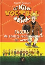 Fabian de snelste rechtsbuiten ter wereld / De wilde, Verzenden, Gelezen, Joachim Masannek