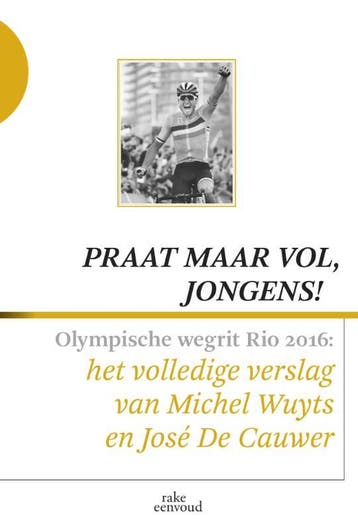 Praat maar vol, jongens! 9789082676808 Wim te Brake, Verzenden, Wim te Brake